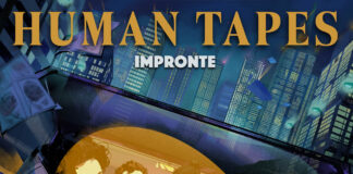 “Impronte”: il nuovo disco degli Human Tapes
