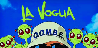 “La voglia”: il nuovo singolo di O.O.M.B.E.