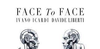 Ivano Icardi & Davide Liberti: “Face to Face” è il nuovo album in duo